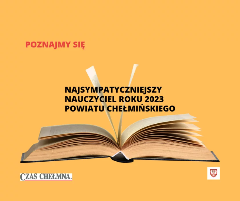 Plebiscyt na Najsympatyczniejszego Nauczyciela Roku 2023 Powiatu Chełmińskiego