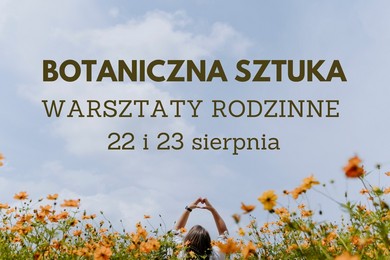 Letnie rodzinne warsztaty botaniczne w Chełmnie