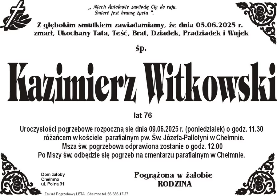 W komentarzach wpisujemy wspomnienia i kondolencje.