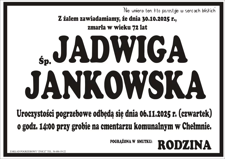 W komentarzach wpisujemy wspomnienia i kondolencje.