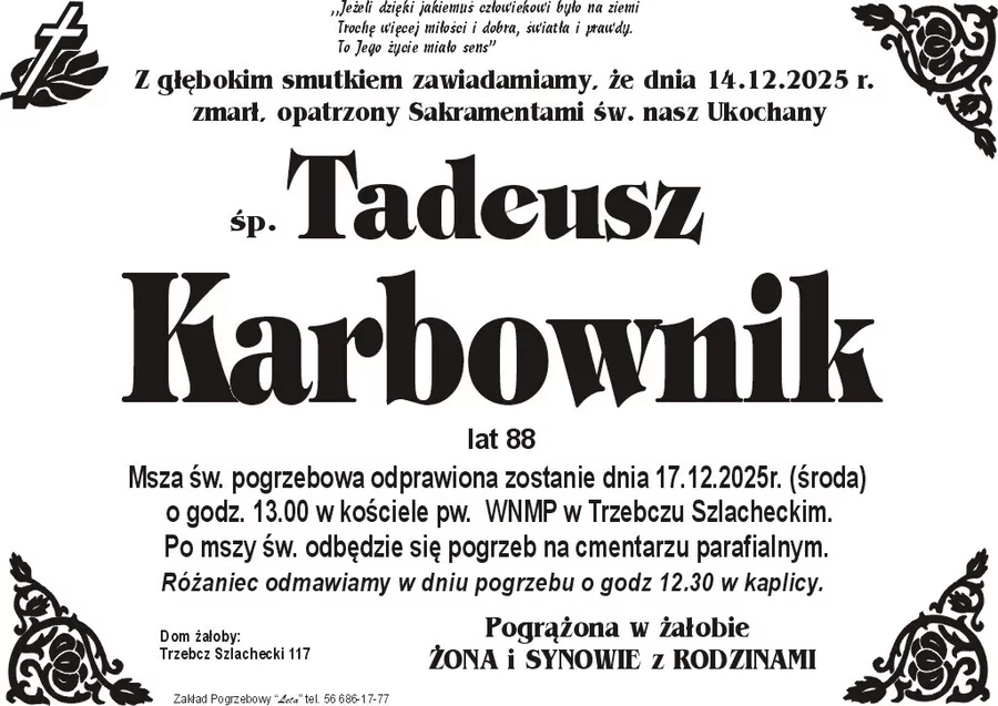 W komentarzach wpisujemy wspomnienia i kondolencje.