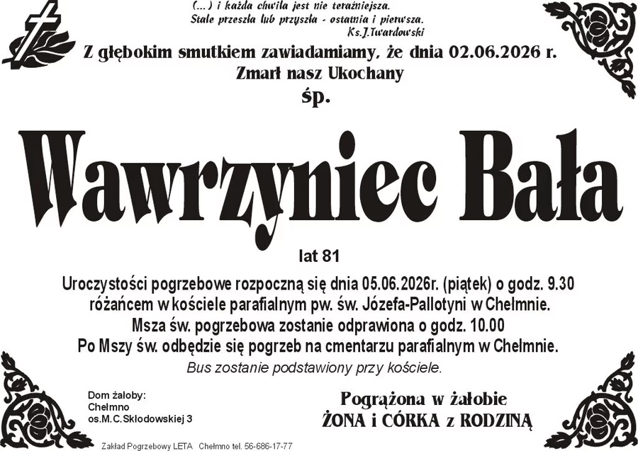 W komentarzach wpisujemy wspomnienia i kondolencje.