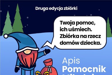 „Apis – Pomocnik Mikołaja” organizuje zbiórkę prezentów dla domów dziecka w Chełmnie i w Świeciu